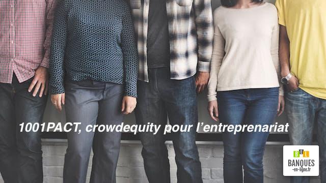 1001PACTcrowdequity pour entreprenariat social