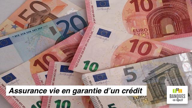 Assurance vie en garantie un crédit