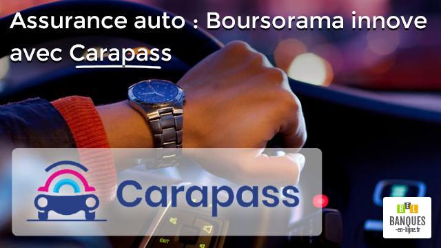 Assurance auto : Boursorama innove avec Carapass