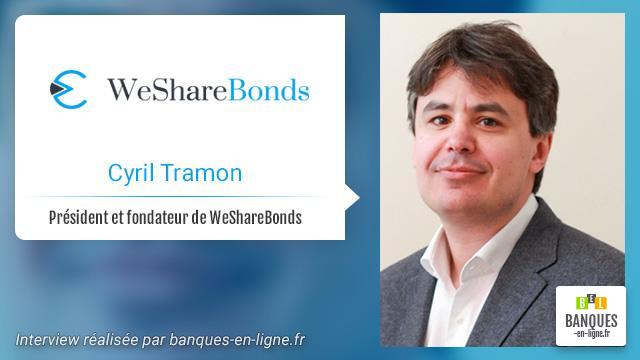 Cyril Tramon président et fondateur de WeShareBonds