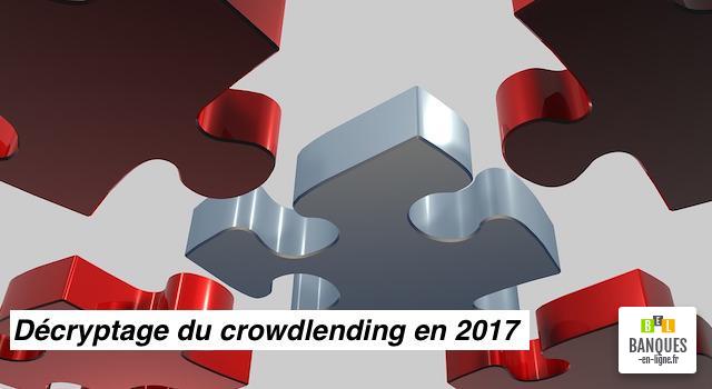 Décryptage du crowdlending en 2017