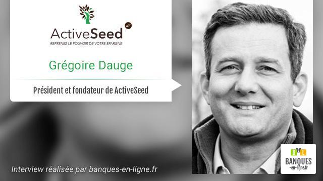 Gregoire Dauge ActiveSeed epargne en ligne
