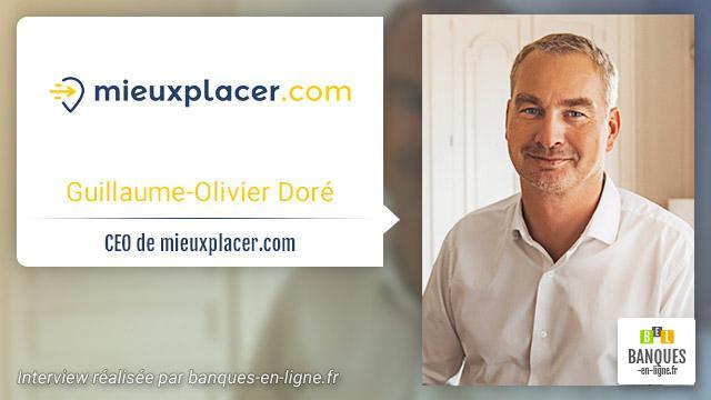 Guillaume Olivier Doré CEO de mieuxplacer