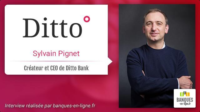 INTERVIEW : Ditto Bank, la nouvelle banque mobile française