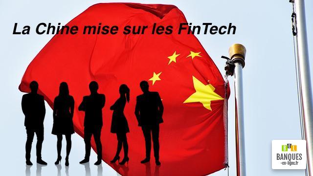 La Chine mise sur les FinTech