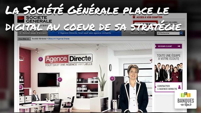 La Société Générale place le digital au coeur de sa stratégie