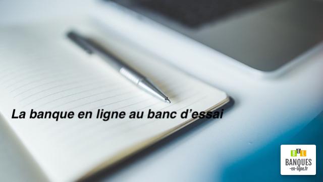 La banque en ligne au banc essai