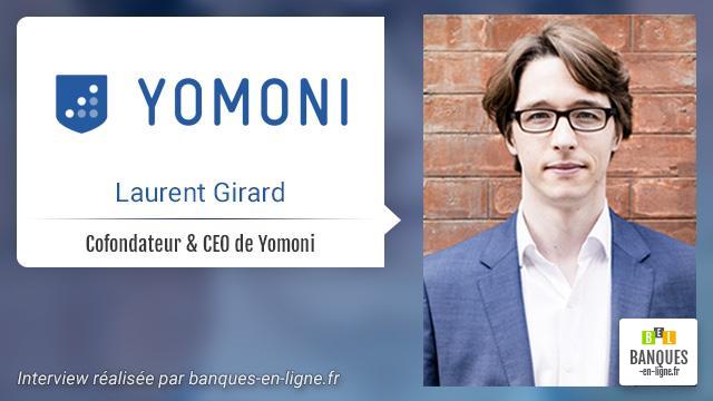 Laurent Girard CEO et co fondateur de Yomoni