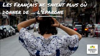 Les-Francais-ne-savent-plus-ou-donner-de-l-epargne