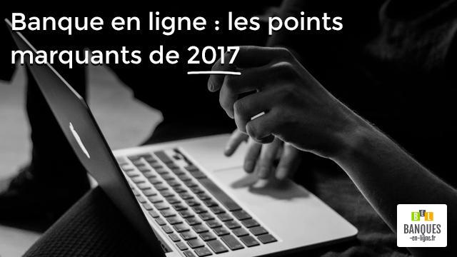 Les points marquants de 2017