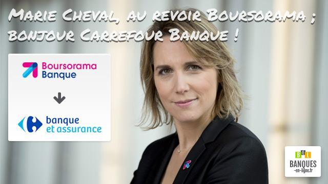 Marie Cheval quitte Boursorama et rejoint Carrefour Banque