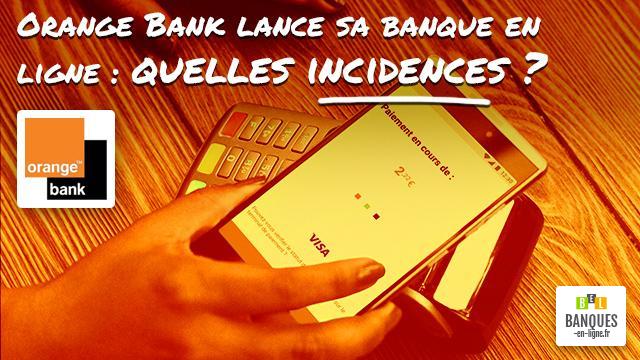 Orange Bank lance sa banque en ligne