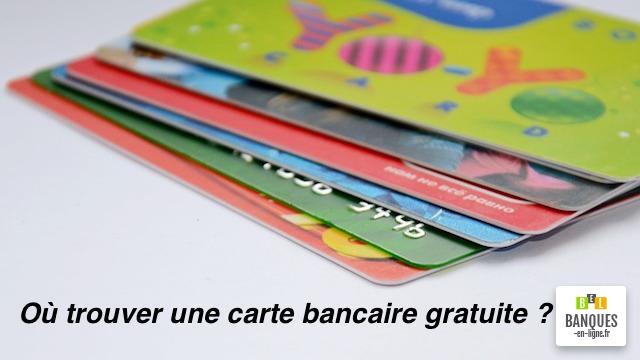 Où trouver une carte bancaire gratuite