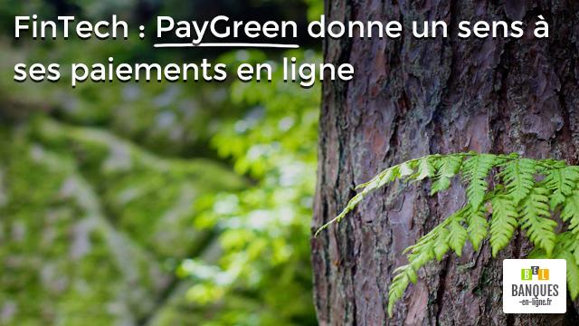 PayGreen donne un sens à ses paiements en ligne