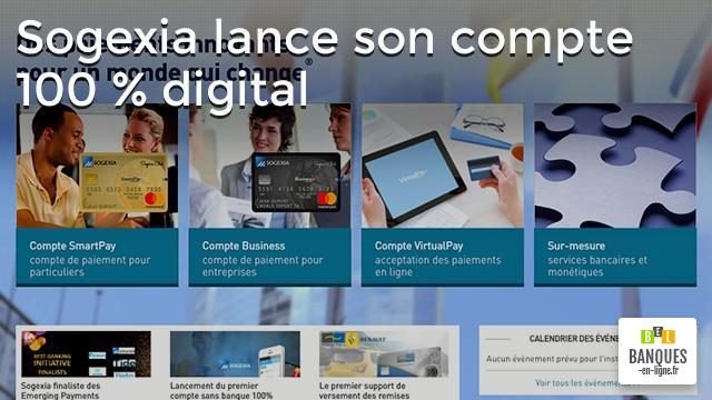 Sogexia lance son compte 100 % digital