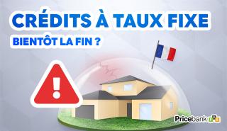 credit-a-taux-fixe-bientot-la-fin