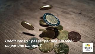 credit-conso-emprunter-fintech-ou-banque