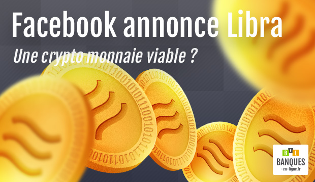 Facebook annonce sa crypto-monnaie : Libra