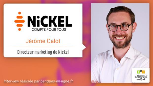 Interview de Jérôme Calot, directeur Marketing de Nickel