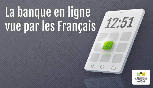 Banque en ligne : quel est le comportement des Français par rapport aux aut