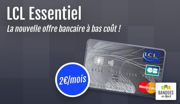 Nouvelle offre bancaire LCL Essentiel