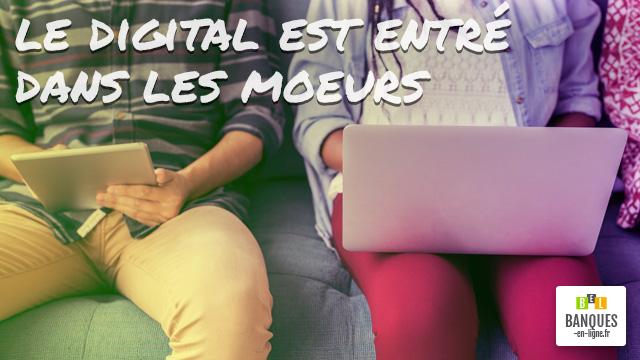 Opérations bancaires : le digital entre dans les mœurs