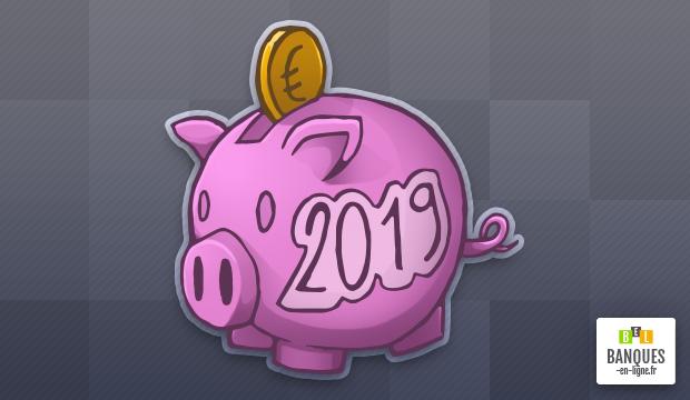 Les placements en épargne à privilégier pour 2019