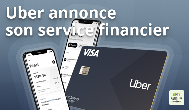 Le nouveau service financier Uber Money