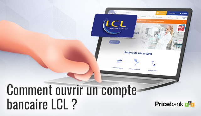 Comment ouvrir un compte bancaire chez LCL?